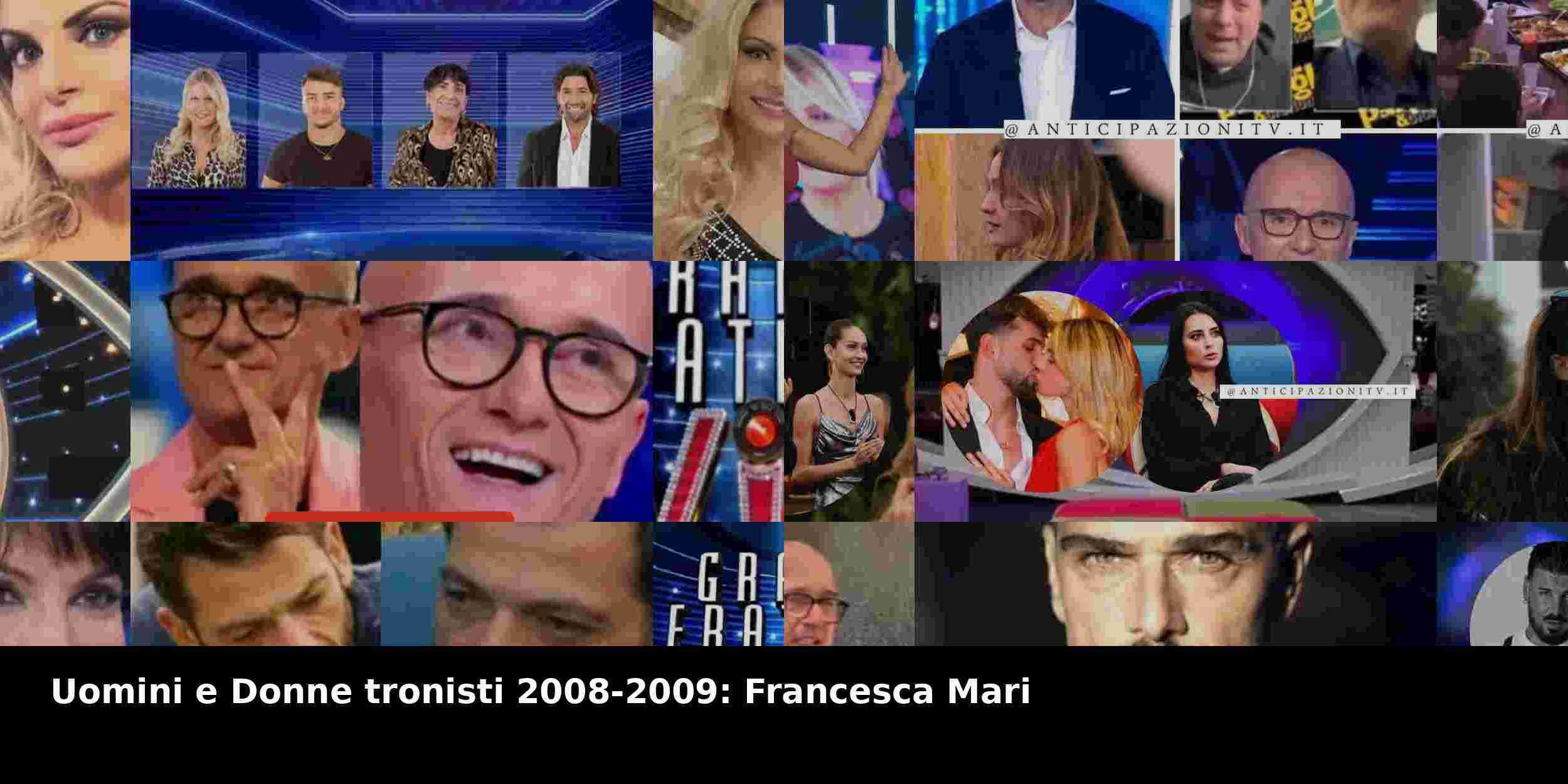 Uomini e Donne tronisti 2008-2009: Francesca Mari