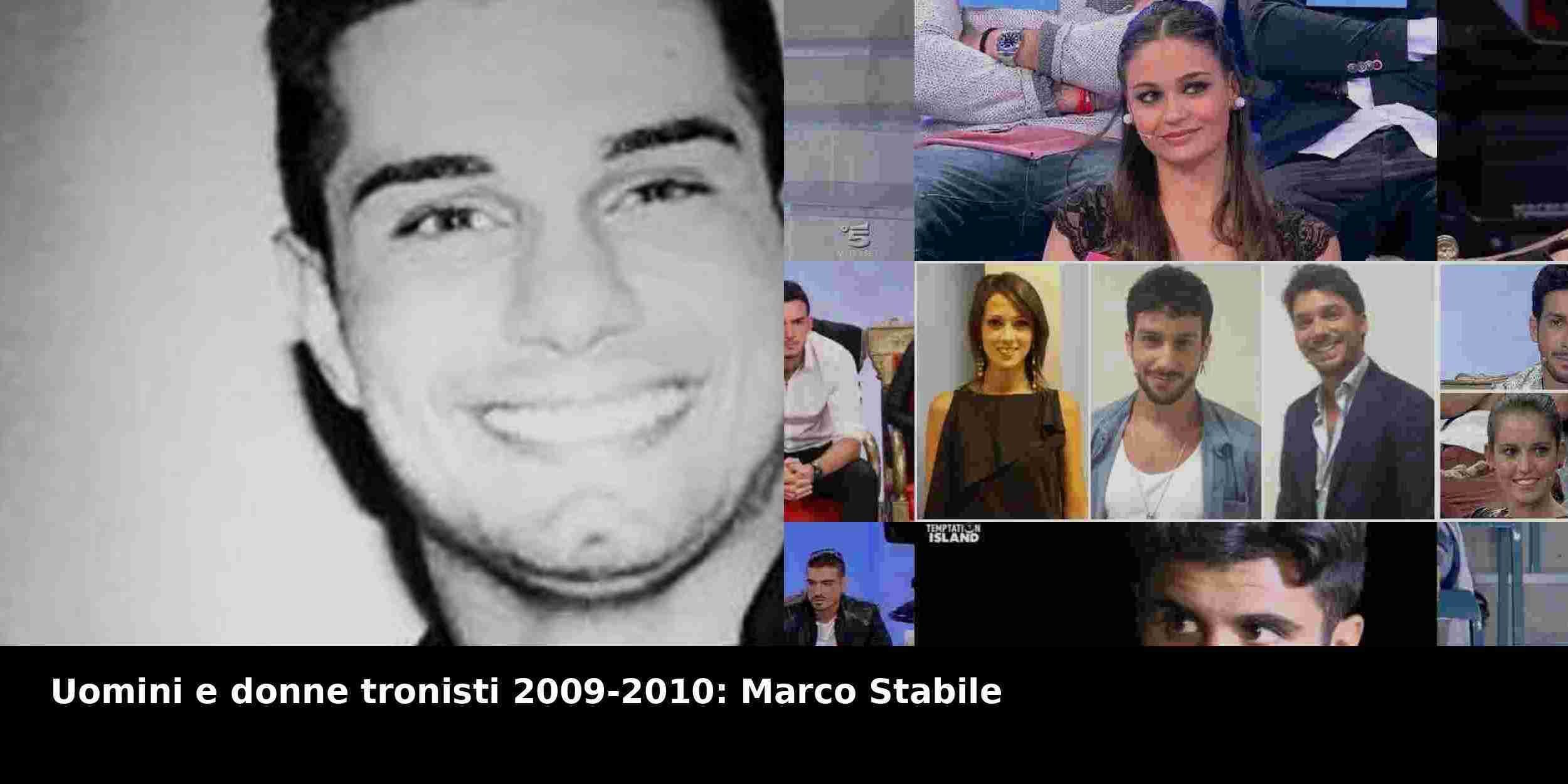 Uomini e donne tronisti 2009-2010: Marco Stabile