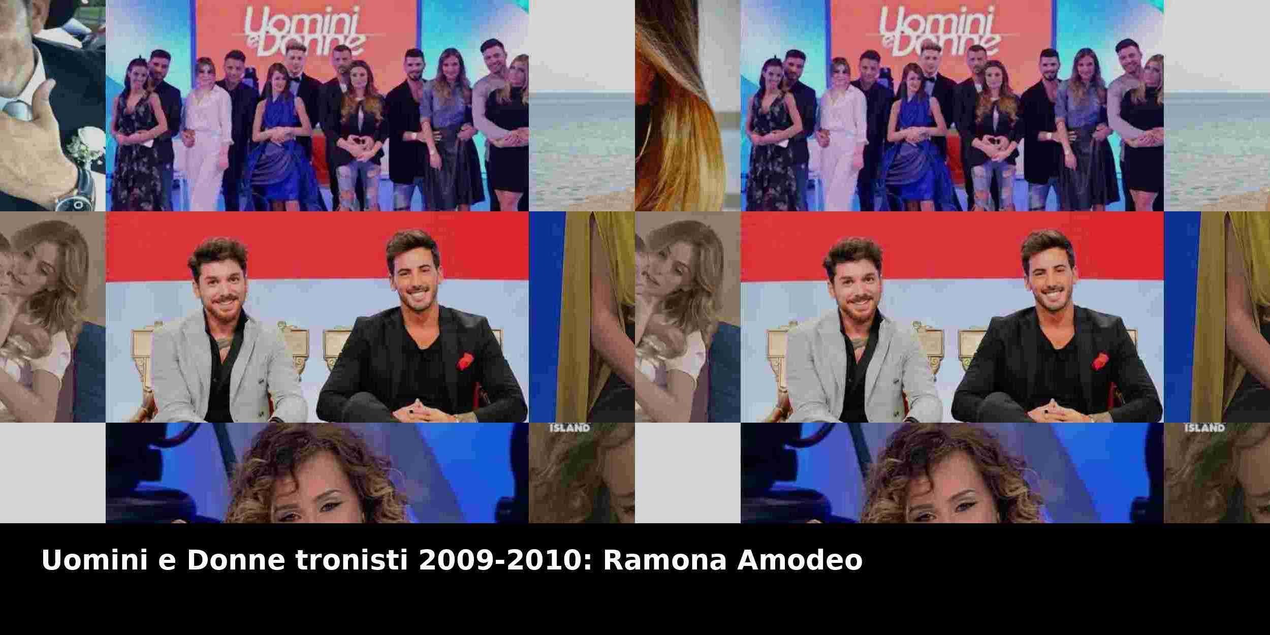Uomini e Donne tronisti 2009-2010: Ramona Amodeo