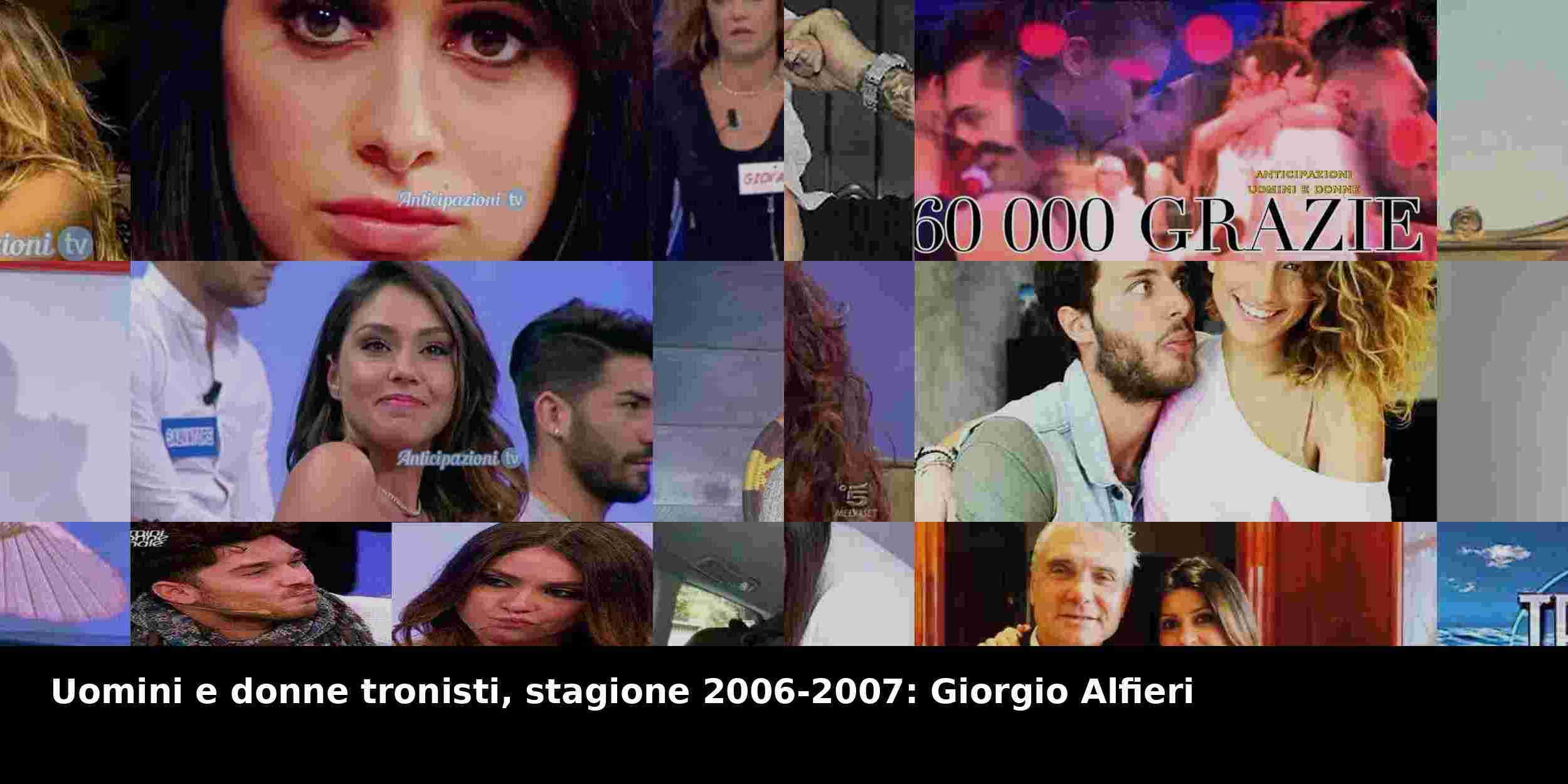 Uomini e donne tronisti, stagione 2006-2007: Giorgio Alfieri