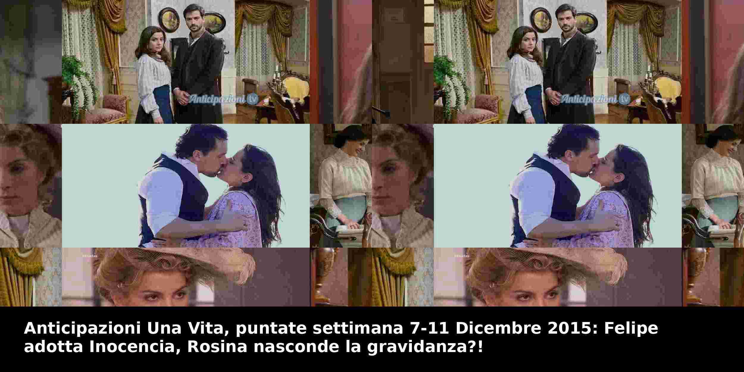 Anticipazioni Una Vita, puntate settimana 7-11 Dicembre 2015: Felipe adotta Inocencia, Rosina nasconde la gravidanza?!