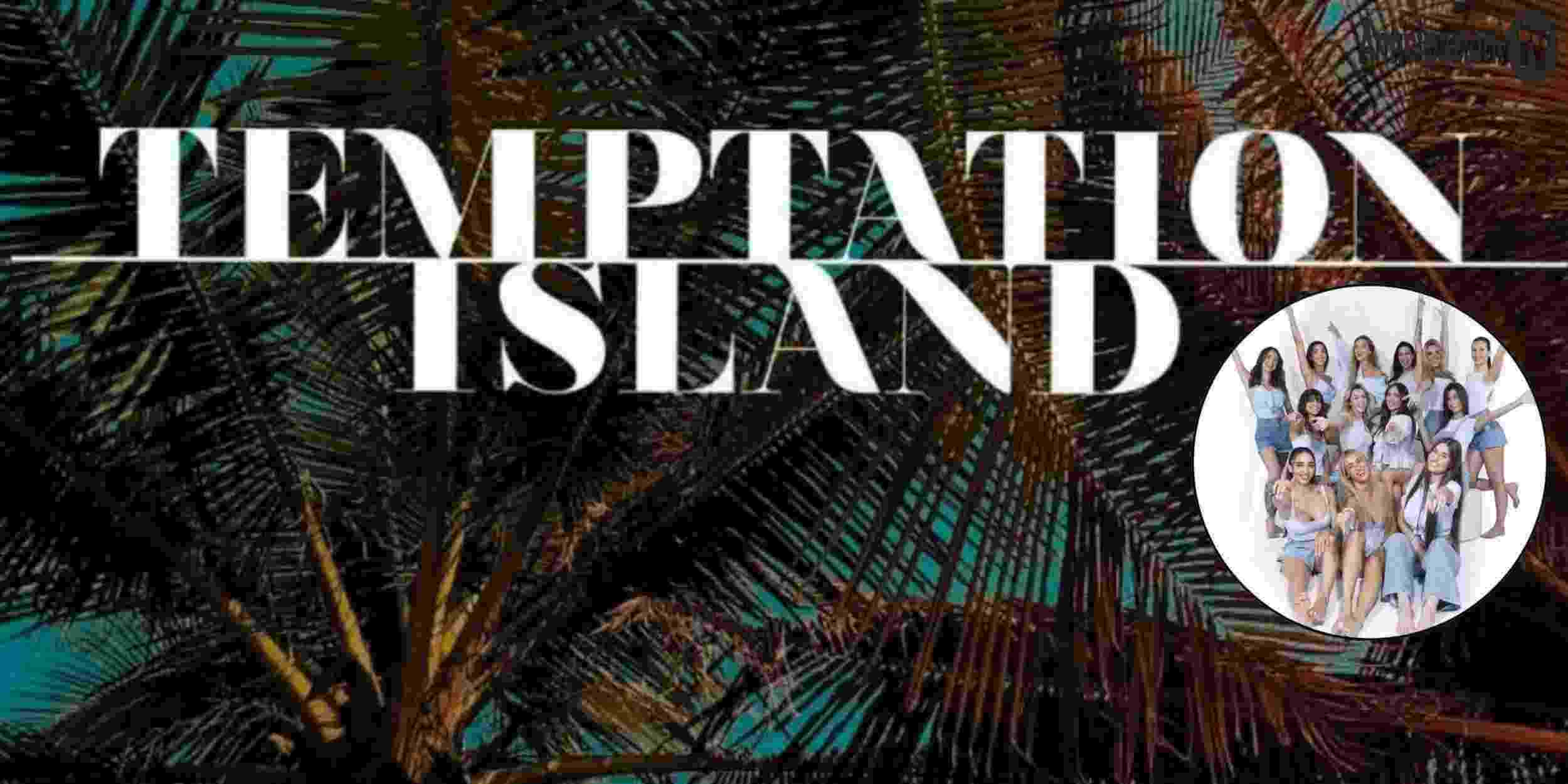 Temptation Island 2026, svelate le tredici tentatrici: alcune sono già famosissime